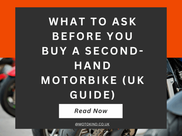 What to Ask Before You Buy a Second-Hand Motorbike (UK Guide)