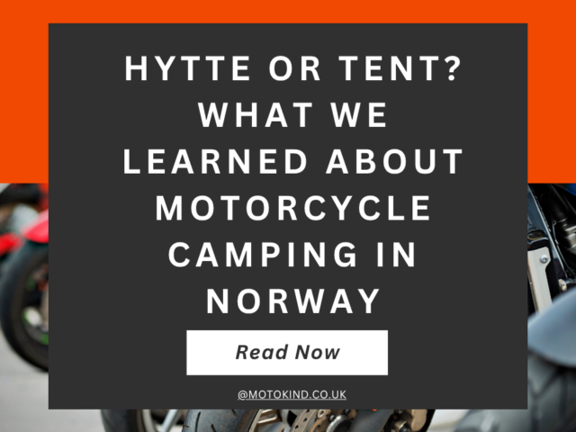 Hytte or Tent? What We Learned About Motorcycle Camping in Norway